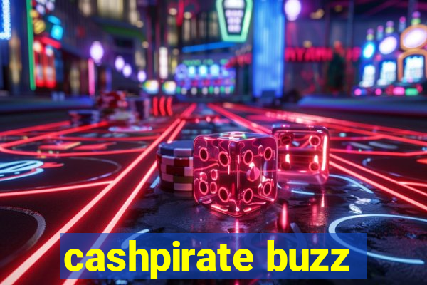 cashpirate buzz