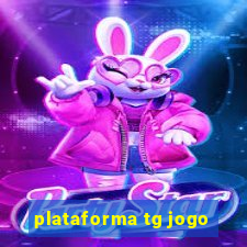 plataforma tg jogo