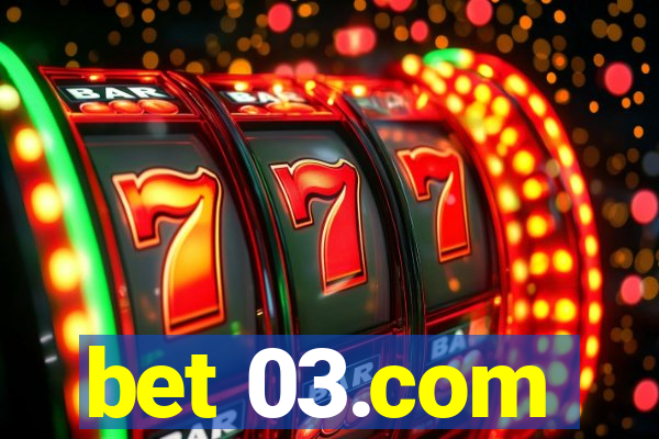 bet 03.com