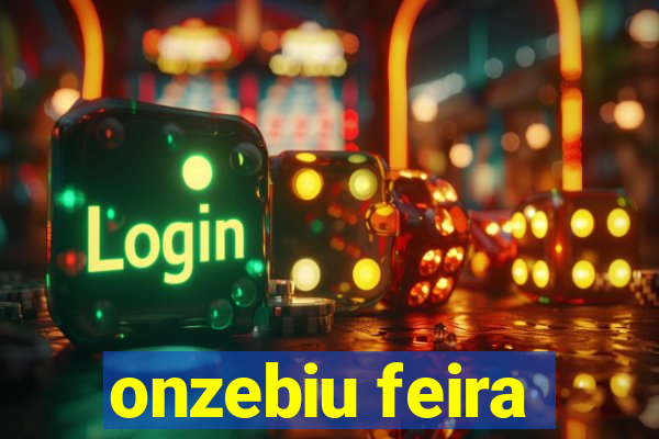 onzebiu feira