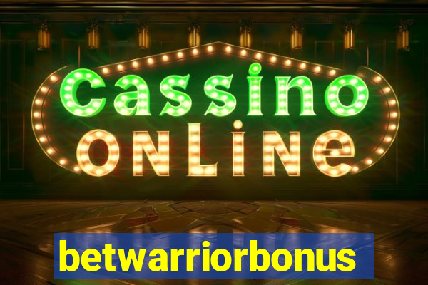 betwarriorbonus