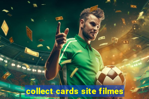 collect cards site filmes