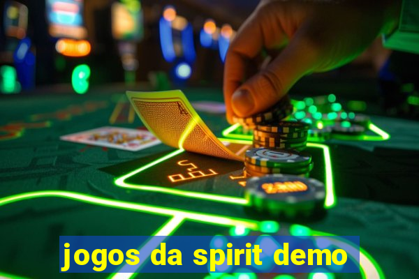 jogos da spirit demo