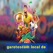 garotoscom local de