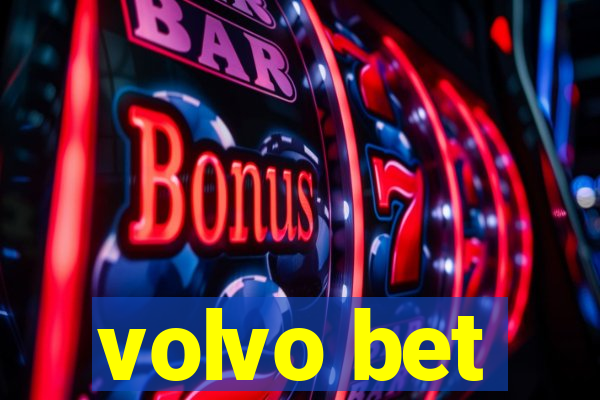 volvo bet