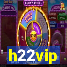 h22vip