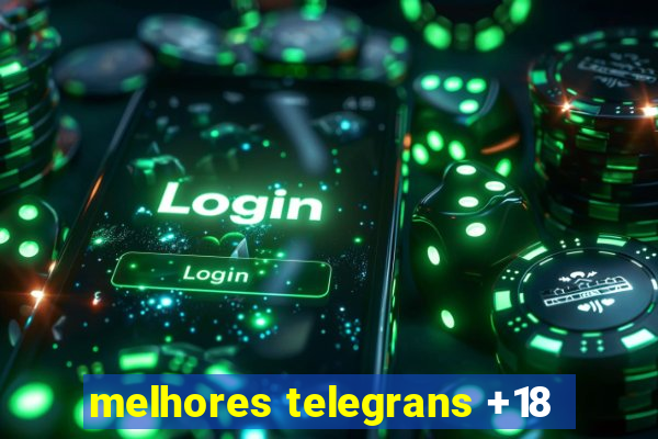 melhores telegrans +18