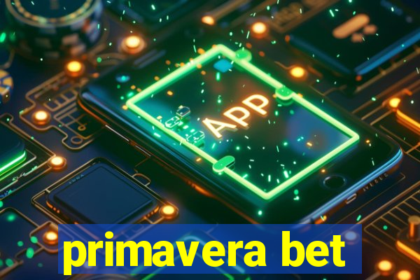 primavera bet