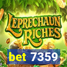 bet 7359