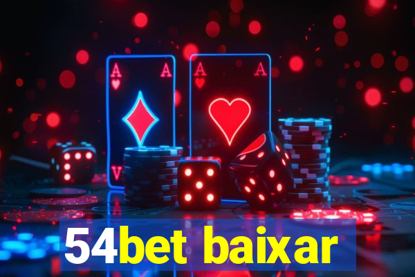 54bet baixar