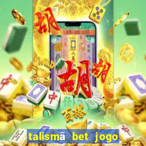 talismã bet jogo do bicho