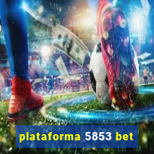 plataforma 5853 bet