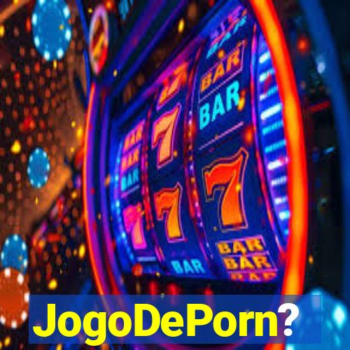 JogoDePorn?