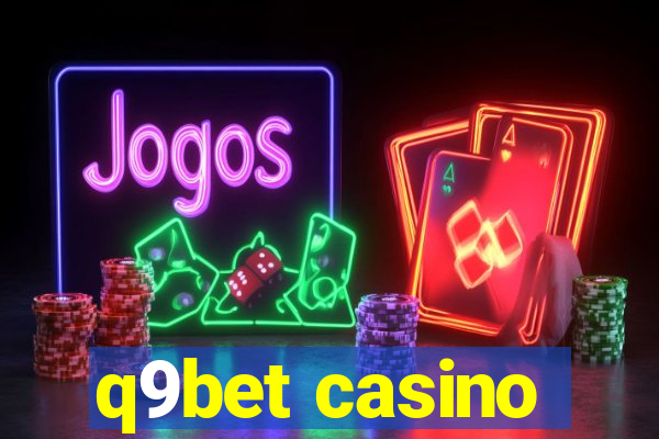 q9bet casino