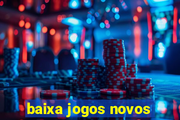 baixa jogos novos