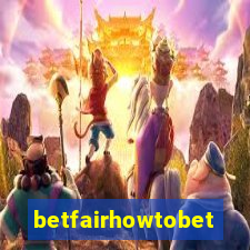 betfairhowtobet