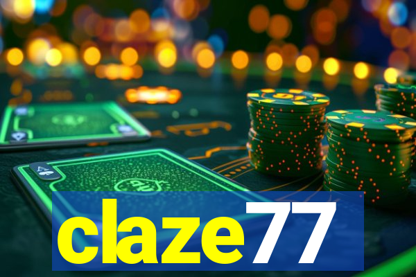 claze77