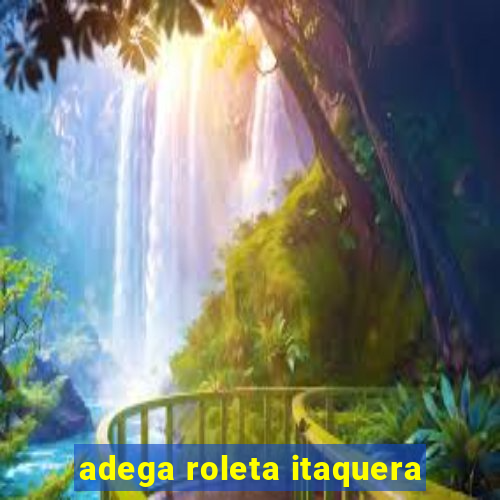 adega roleta itaquera