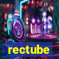 rectube