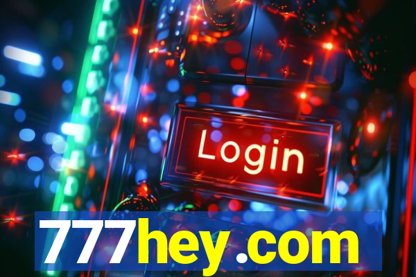 777hey.com