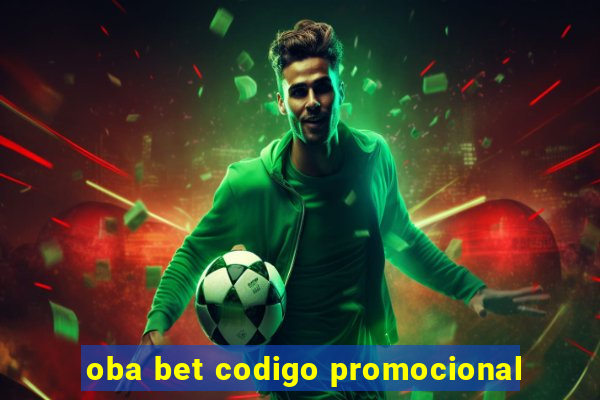 oba bet codigo promocional