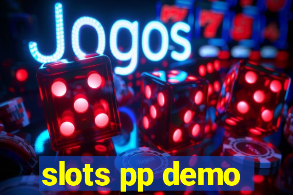 slots pp demo