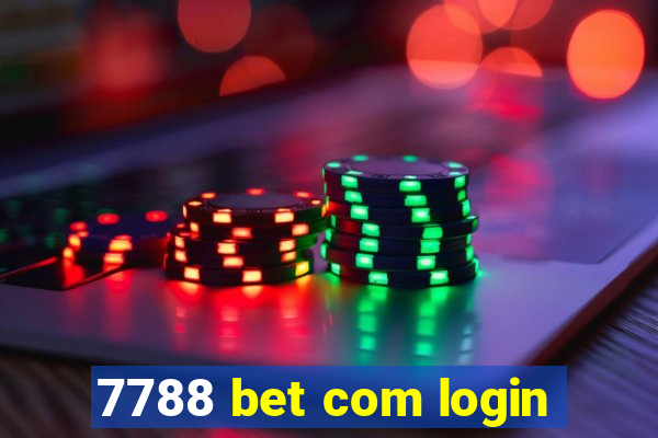 7788 bet com login