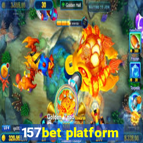 157bet platform