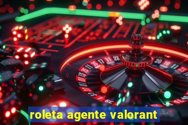 roleta agente valorant