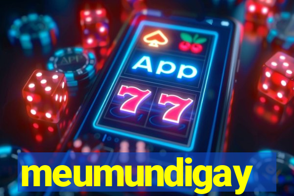 meumundigay