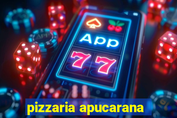 pizzaria apucarana