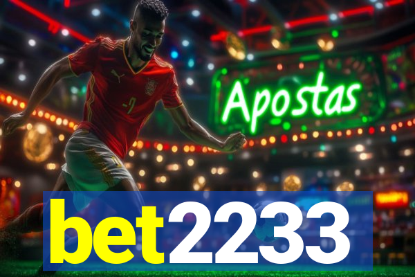 bet2233