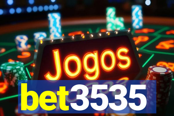 bet3535