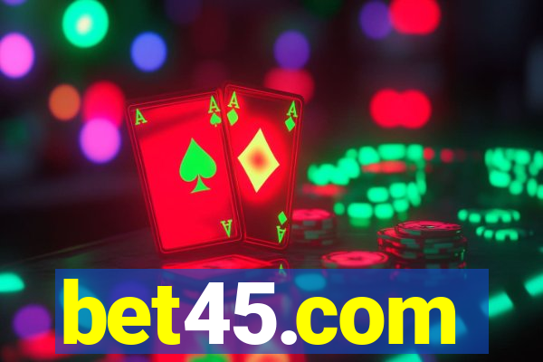 bet45.com