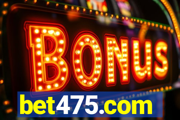 bet475.com