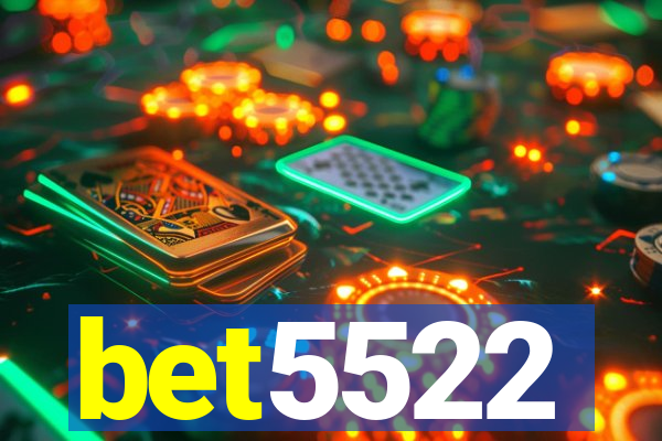 bet5522