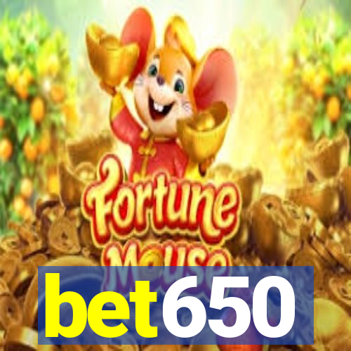 bet650