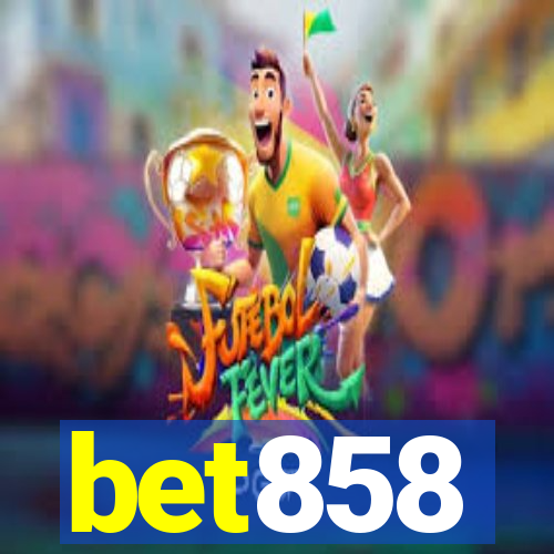 bet858