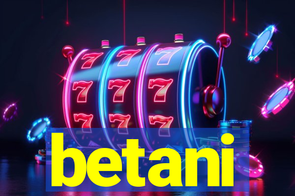 betani