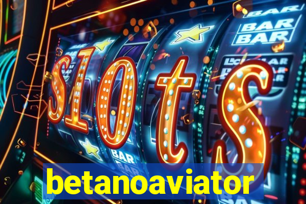 betanoaviator