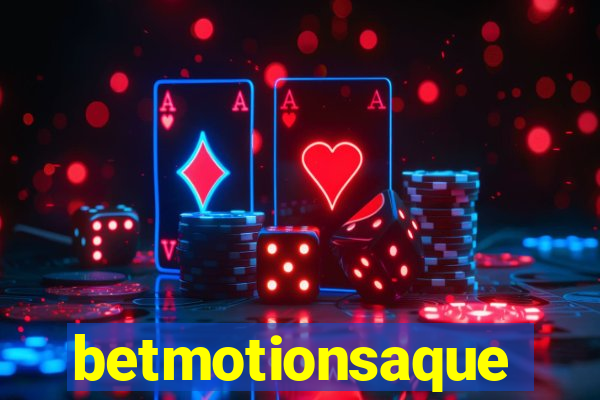 betmotionsaque