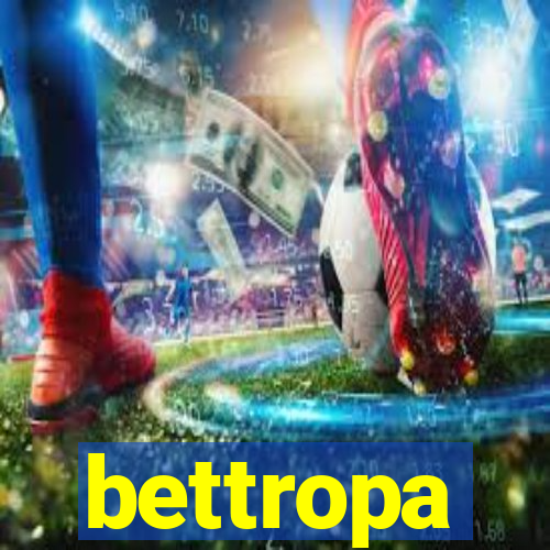 bettropa