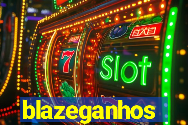 blazeganhos