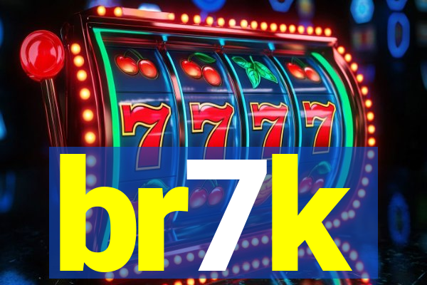 br7k