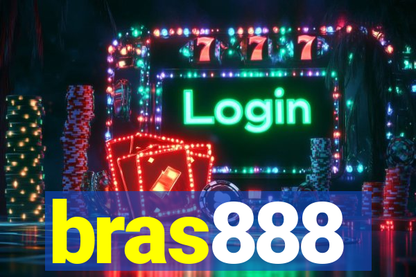 bras888