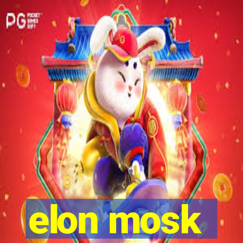 elon mosk