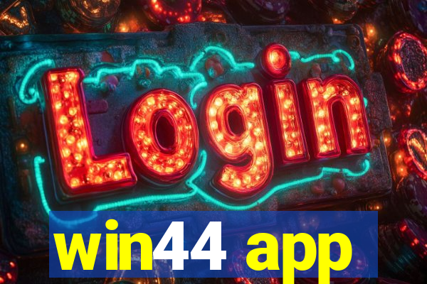 win44 app