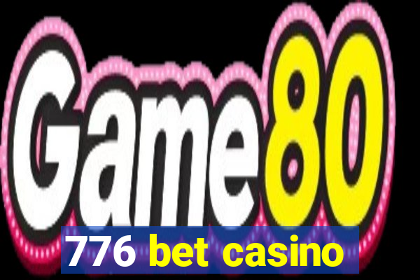 776 bet casino