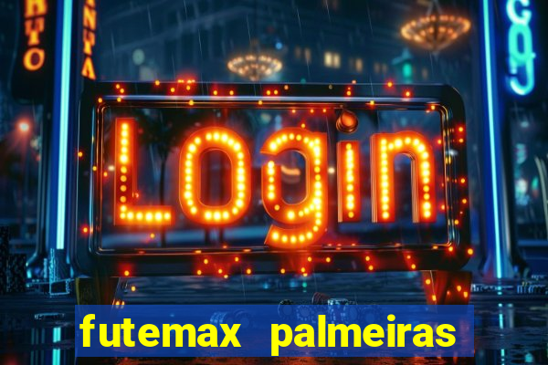 futemax palmeiras ao vivo