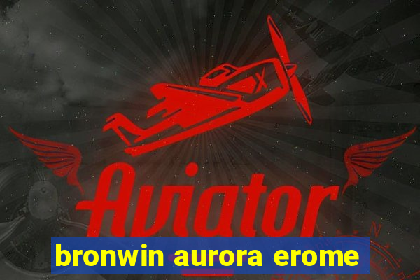 bronwin aurora erome